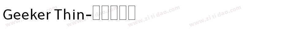 Geeker Thin字体转换